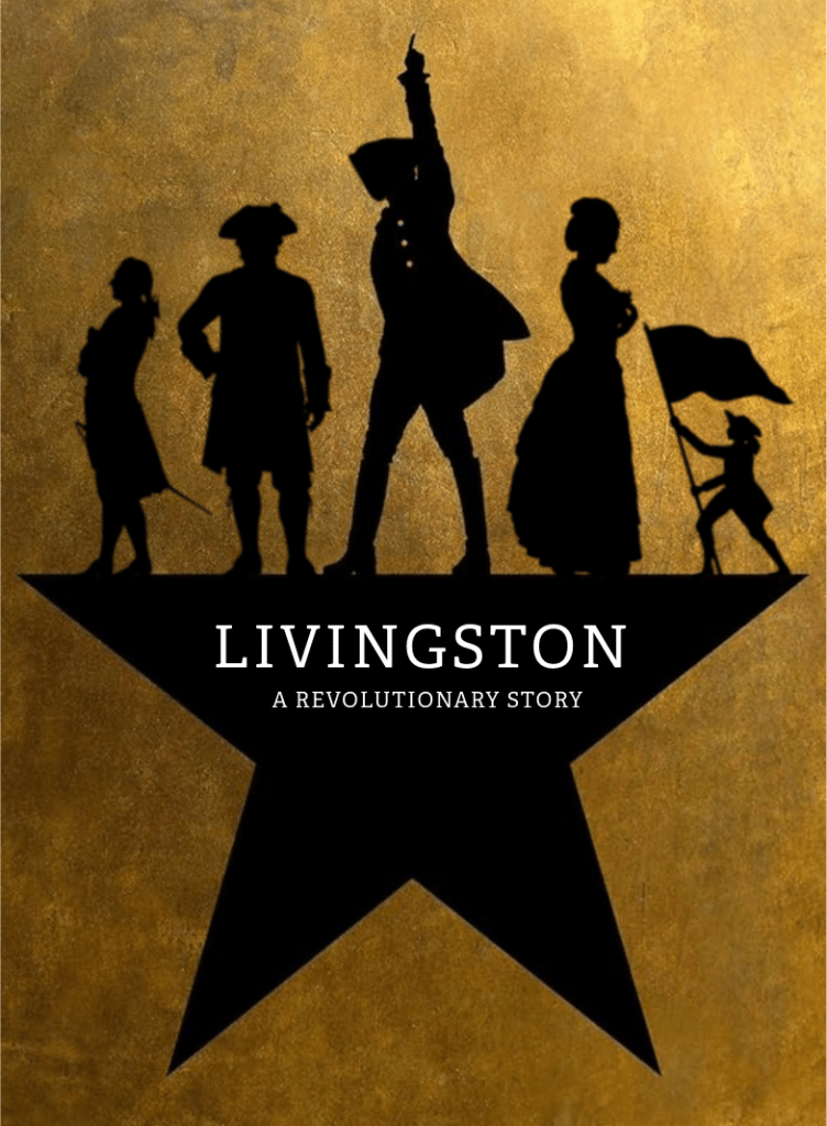 Silhouetted figures standing on a black star against a golden background, with the text 'LIVINGSTON A REVOLUTIONARY STORY' below.
